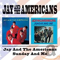 Jay &amp- The Americans - Sunday &amp- Me
